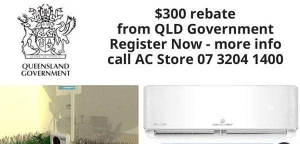  300 Energy Efficient Government Rebate AC STORE Brisbane