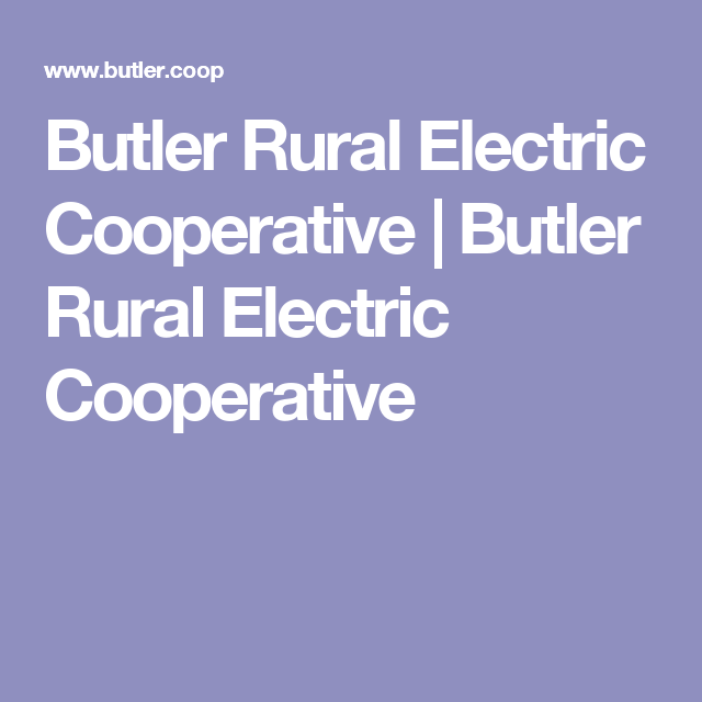 Butler Rural Electric Cooperative Butler Rural Electric Cooperative 