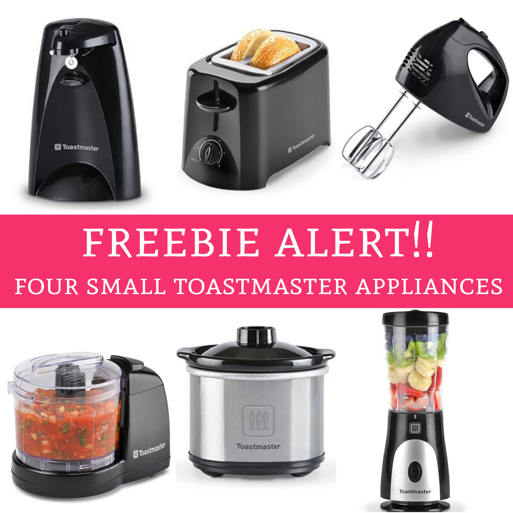 RUN 4 FREE Toastmaster Small Appliances After Rebates Deal Hunting 