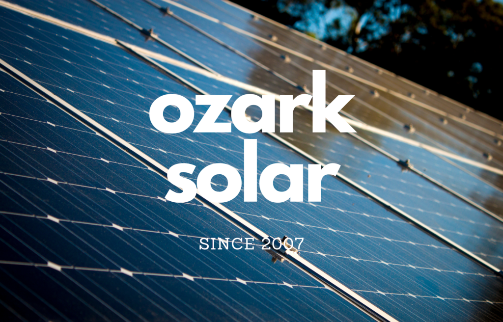 Solar Experts Since 2007 Ozark Solar United States