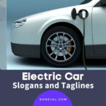 256 Electric Car Slogans And Taglines Soocial