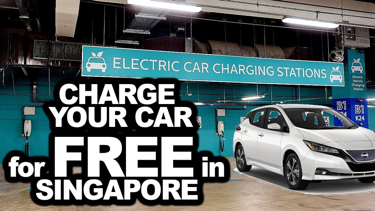 Charge Your Electric Car For FREE In Singapore 2021 YouTube