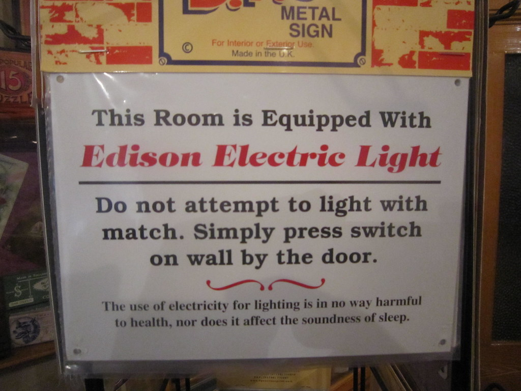 Edison Electric Light A Warning sandymillin Eltpics Flickr