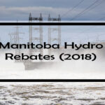 Manitoba Hydro Rebates Programs Complete Guide 2020 Show Me The Green