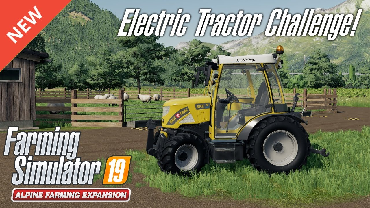 Alpine Farming DLC Electric Tractor Challenge Setting Up The Farm 