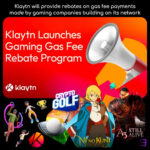 Announcement Klaytn Will Provide Rebates On Gas Fee Payments Made By