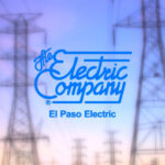 El Paso Electric To Close Four Payment Modules In 2023 BORDERNOW