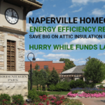 NAPERVILLE ENERGY REBATES 2020 Attic Insulation Ventilation