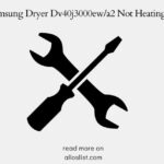 Samsung Dryer Dv40j3000ew a2 Not Heating My Experience